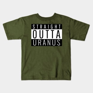 Straight Outta Uranus Kids T-Shirt